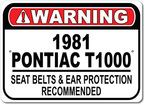 1981 81 Pontiac T1000 Emniyet Kemeri Önerilen Hızlı Araba İşareti, Metal Garaj İşareti, Duvar Dekoru, GM Araba İşareti-10x14