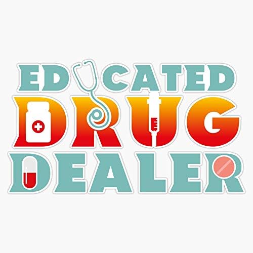 Eğitimli Uyuşturucu Satıcısı Komik Eczacılar-Komik Eczacılar Kelime Oyunu Hediye Sticker Çıkartma TAMPON çıkartması