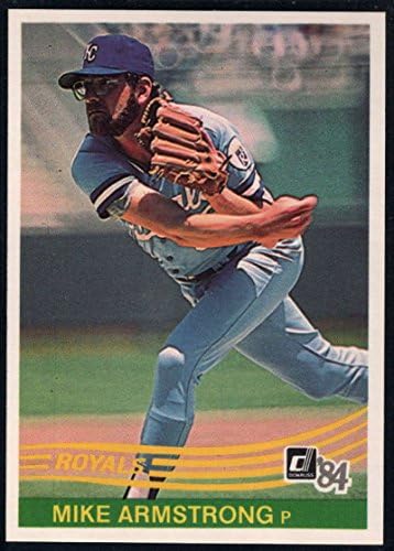 1984 Donruss Beyzbol 217 Mike Armstrong Kansas City Royals Donruss Corp'tan Ham (ESKİ veya Daha iyi) Durumda Resmi